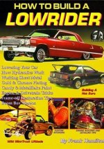 How To Build A Lowrider.   .